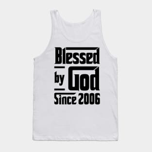 Blessed By God Since 2006 17th Birthday Tank Top